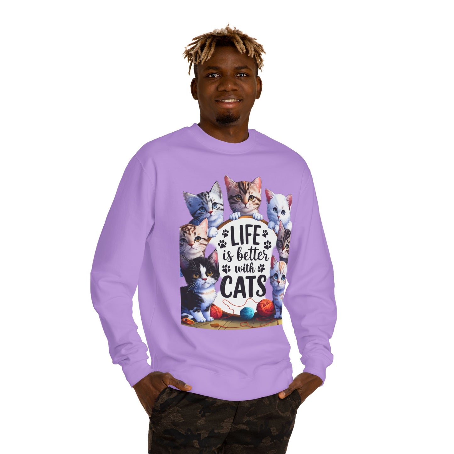 Cats Crewneck Sweatshirt — "Life Is Better With Cats" Cozy Cat Lover Pullover