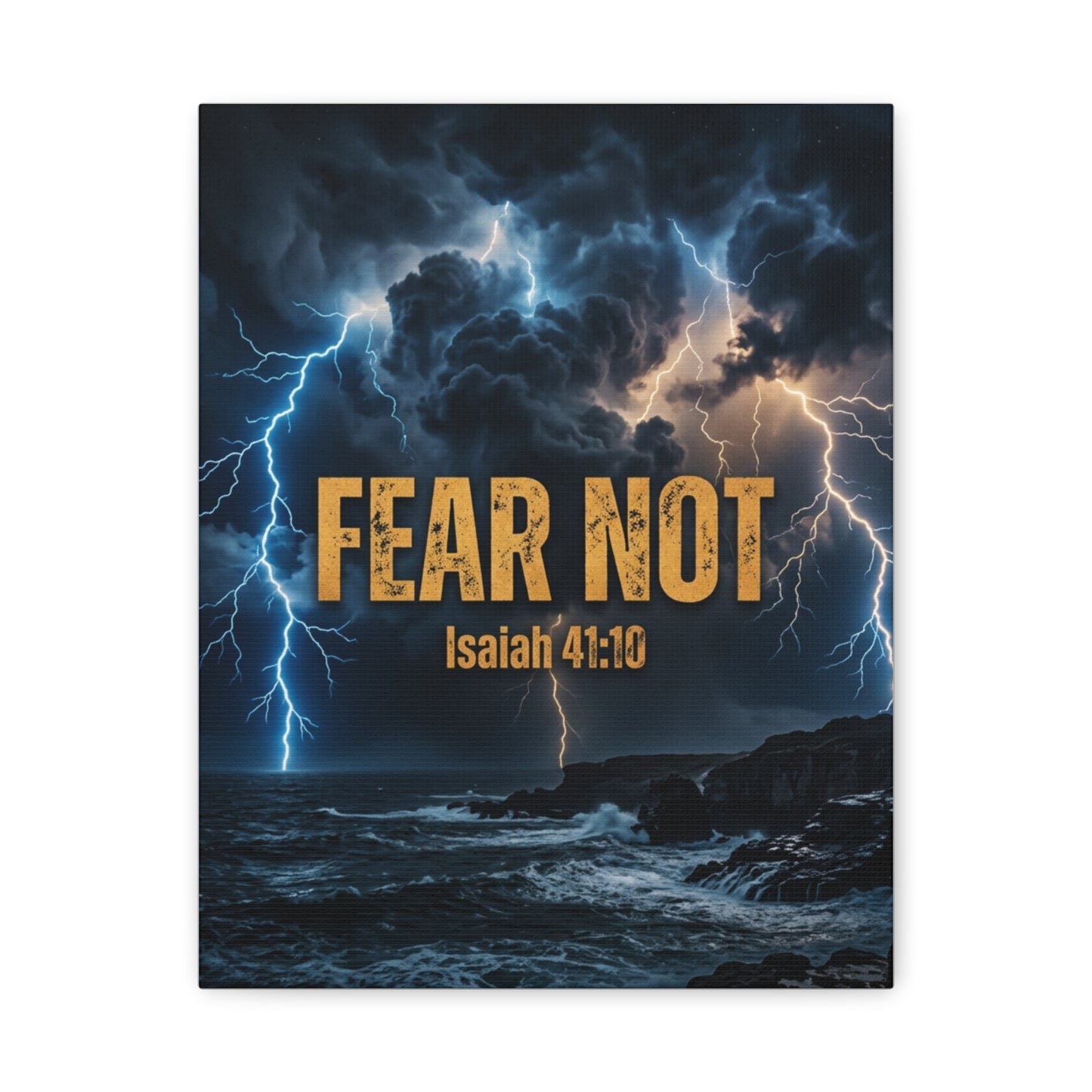 Fear Not - Isaiah 41:10 Canvas Wall Art