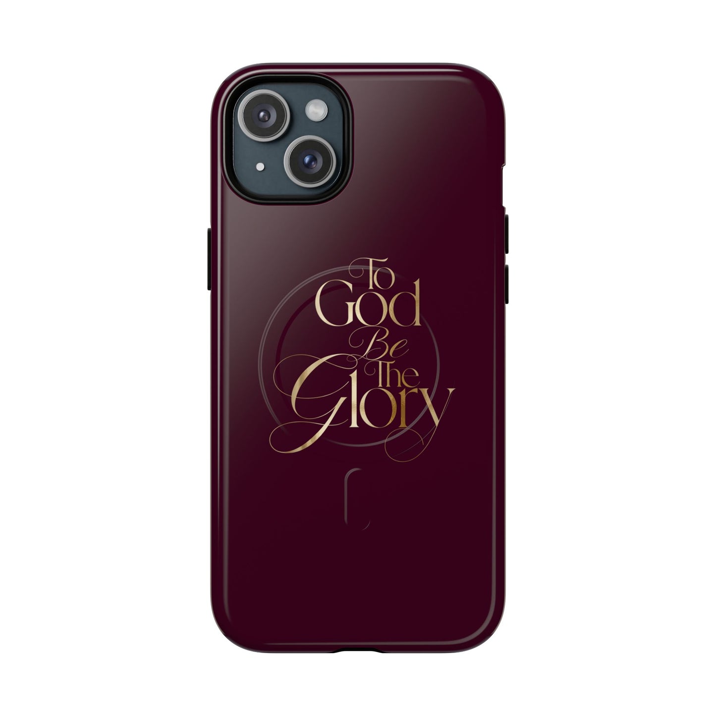 "To God Be The Glory" Tough Magnetic Phone Case — Burgundy Christian iPhone Cover