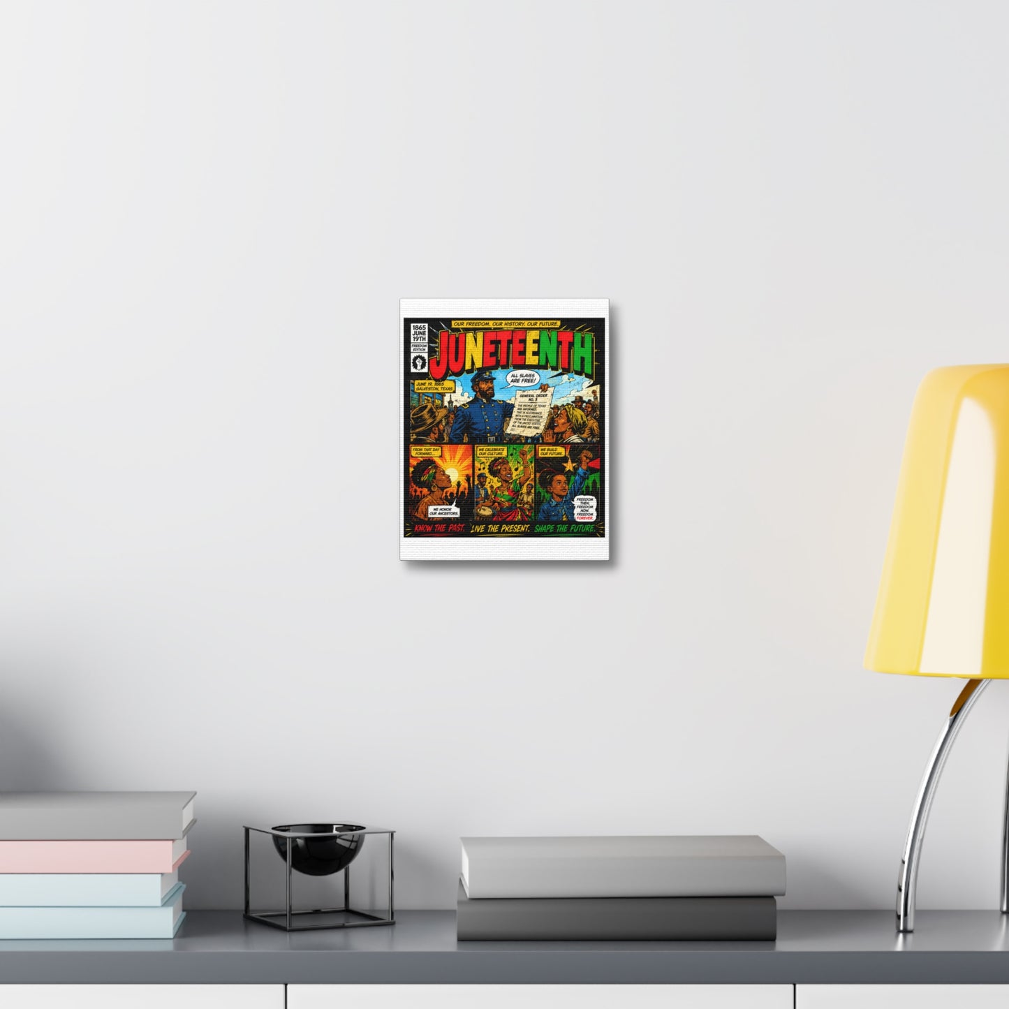 Juneteenth Comic Art Stretched Canvas – "Know the Past, Live the Present, Shape the Future"