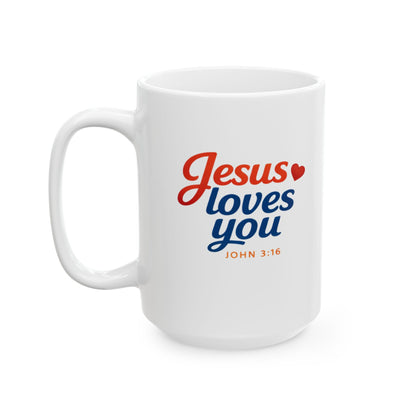 Jesus Loves You - John 3:16  Mug