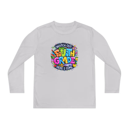 Fourth Grade Kids Long Sleeve Tee — "Watch Out Fourth Grade Here I Come"
