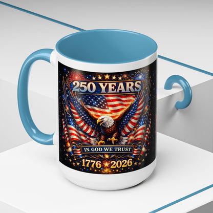 250 Years 1776–2026 Eagle American Flag Accent Coffee Mug — Patriotic Independence Day Gift (11/15oz)