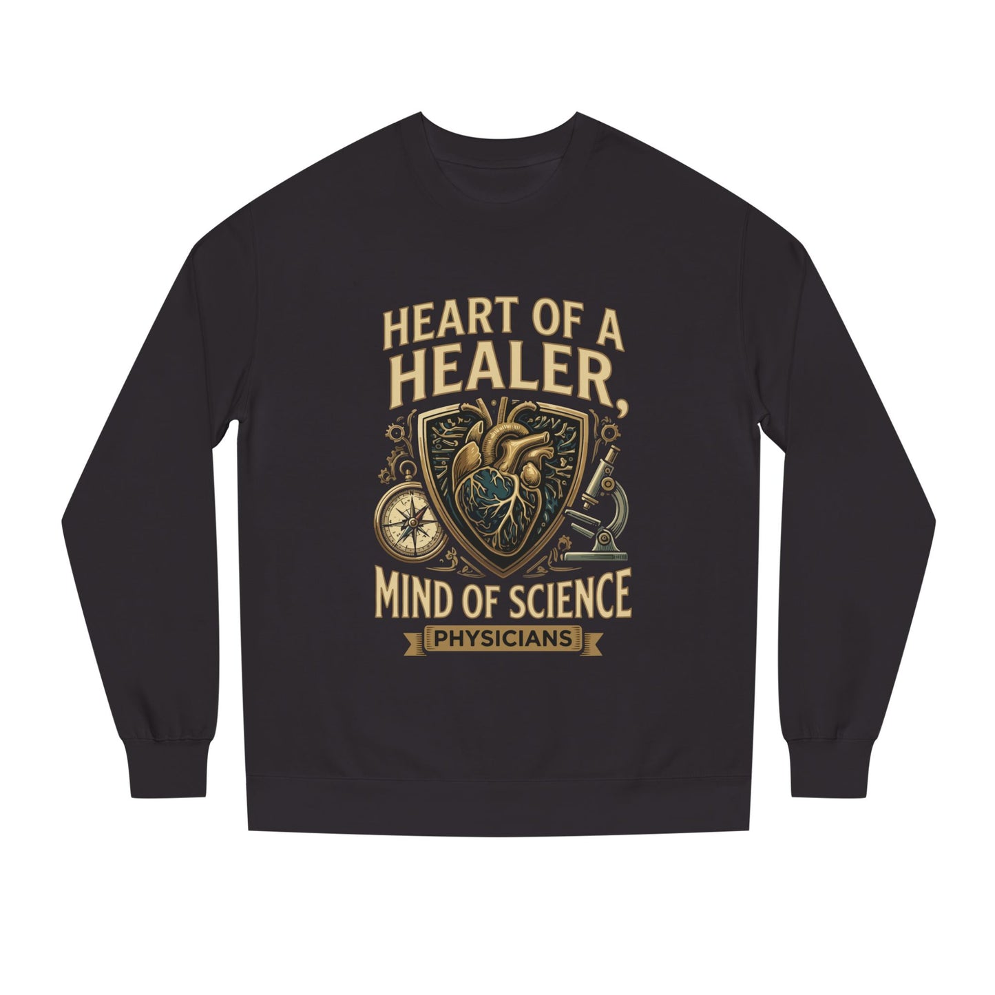 Physician Sweatshirt — "Heart of a Healer, Mind of Science" Medical Crewneck