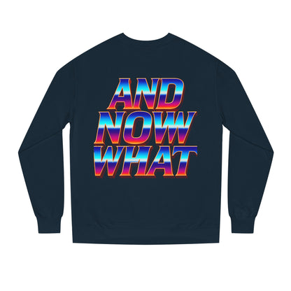 And Now What Sweatshirt — Retro Gradient Statement Crewneck