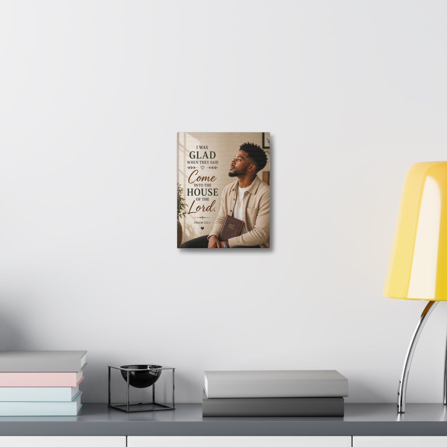 Stretched Canvas - "I Was Glad" Psalm 122:1 Inspirational Christian Wall Art