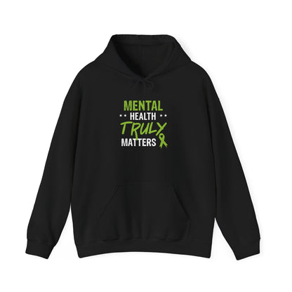 Mental Health Truly Matters Hoodie