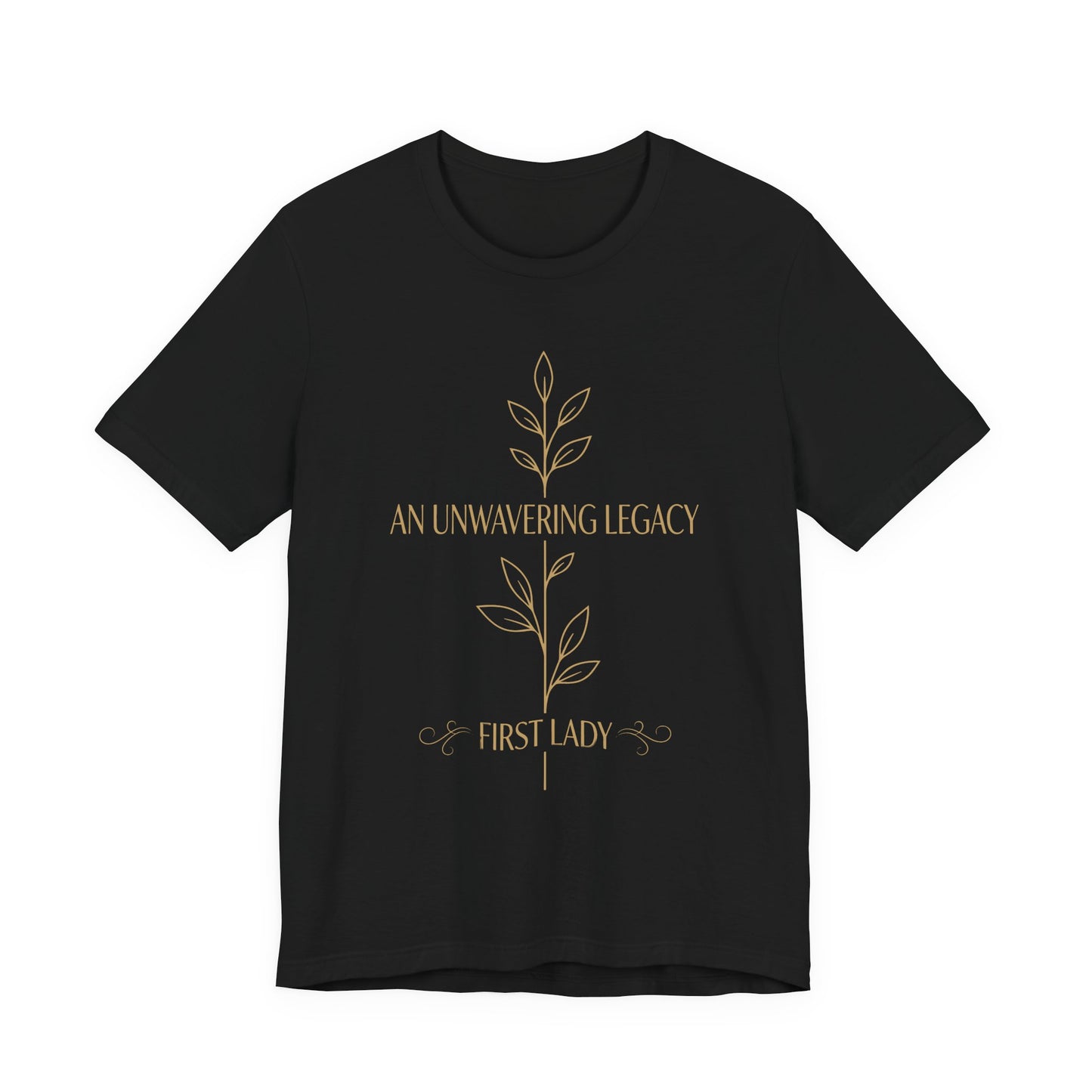 First Lady "An Unwavering Legacy" Tee