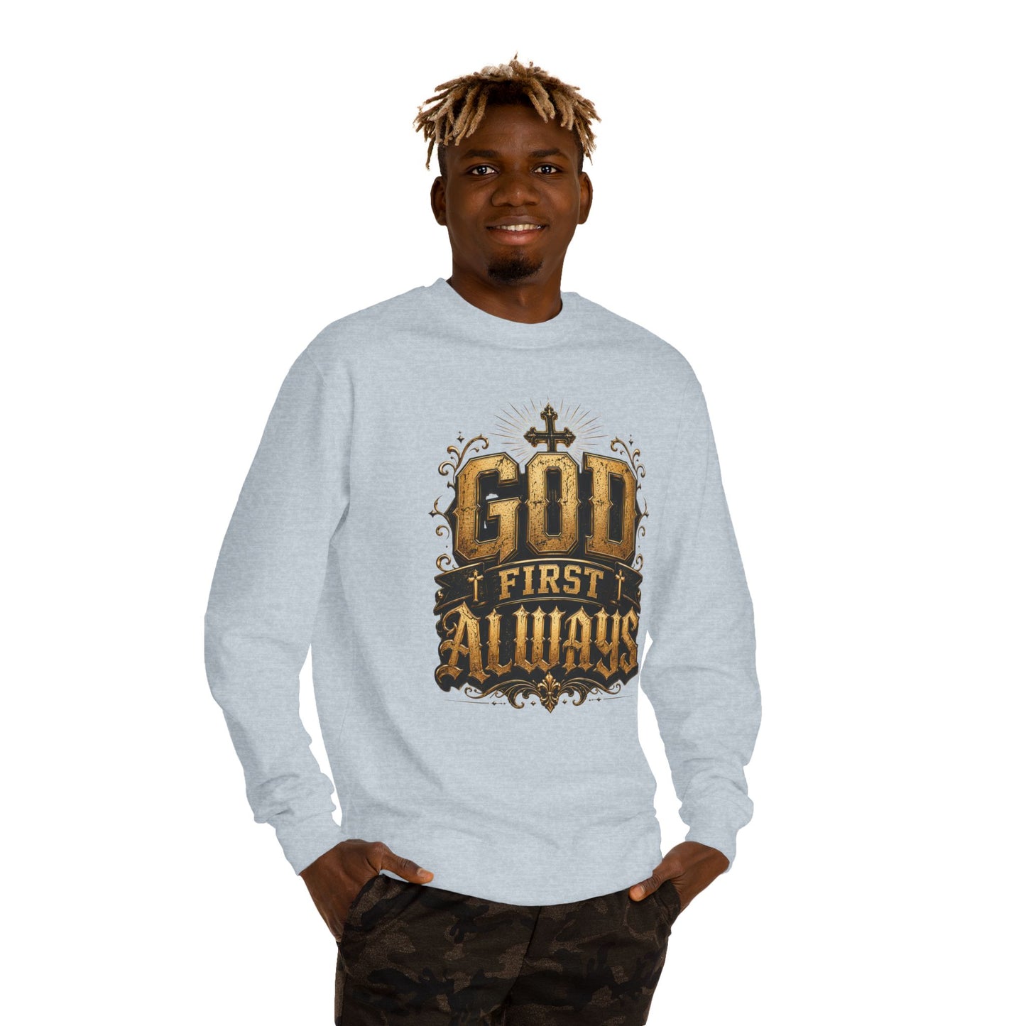 God First Always Crewneck Sweatshirt — Christian Faith Graphic Pullover