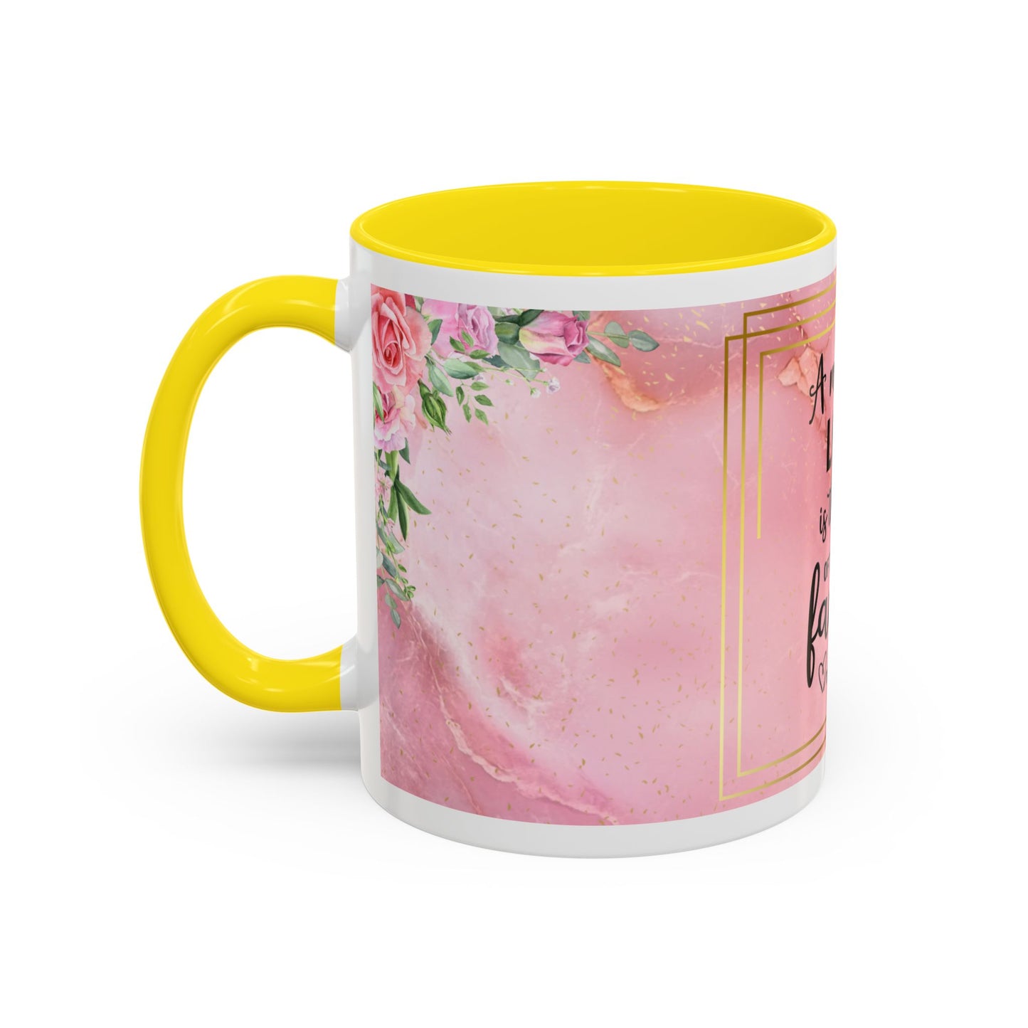 Mother’s Love Accent Coffee Mug — “A Mother's Love is the Heart of the Family” (Pink Floral, 11/15oz)