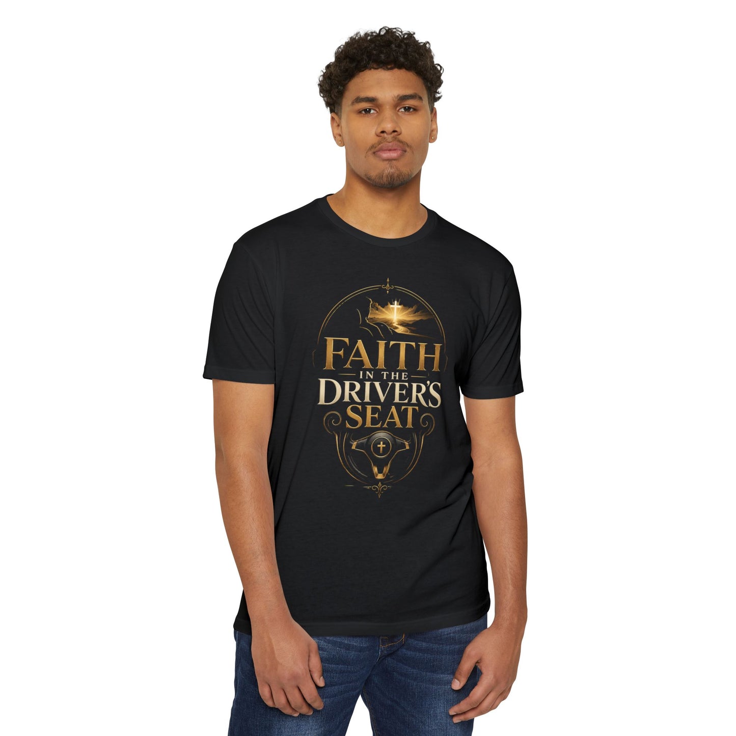Faith in the Driver's Seat T‑Shirt — Inspirational Christian Car Ministry Tee
