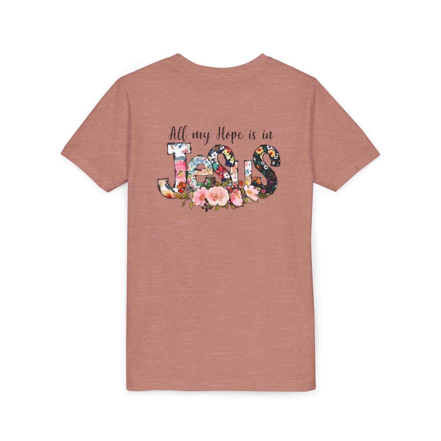 Youth Tee — "All My Hope Is in Jesus" Floral Christian Shirt