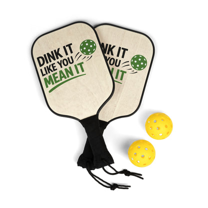 Pickleball Paddle Set — “Dink It Like You Mean It” Graphic Kit (2 Paddles + Balls)