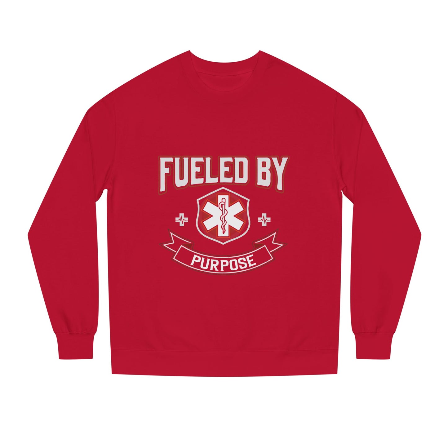 Fueled By Purpose Crewneck Sweatshirt — EMS Star of Life Nurse / Paramedic Gift