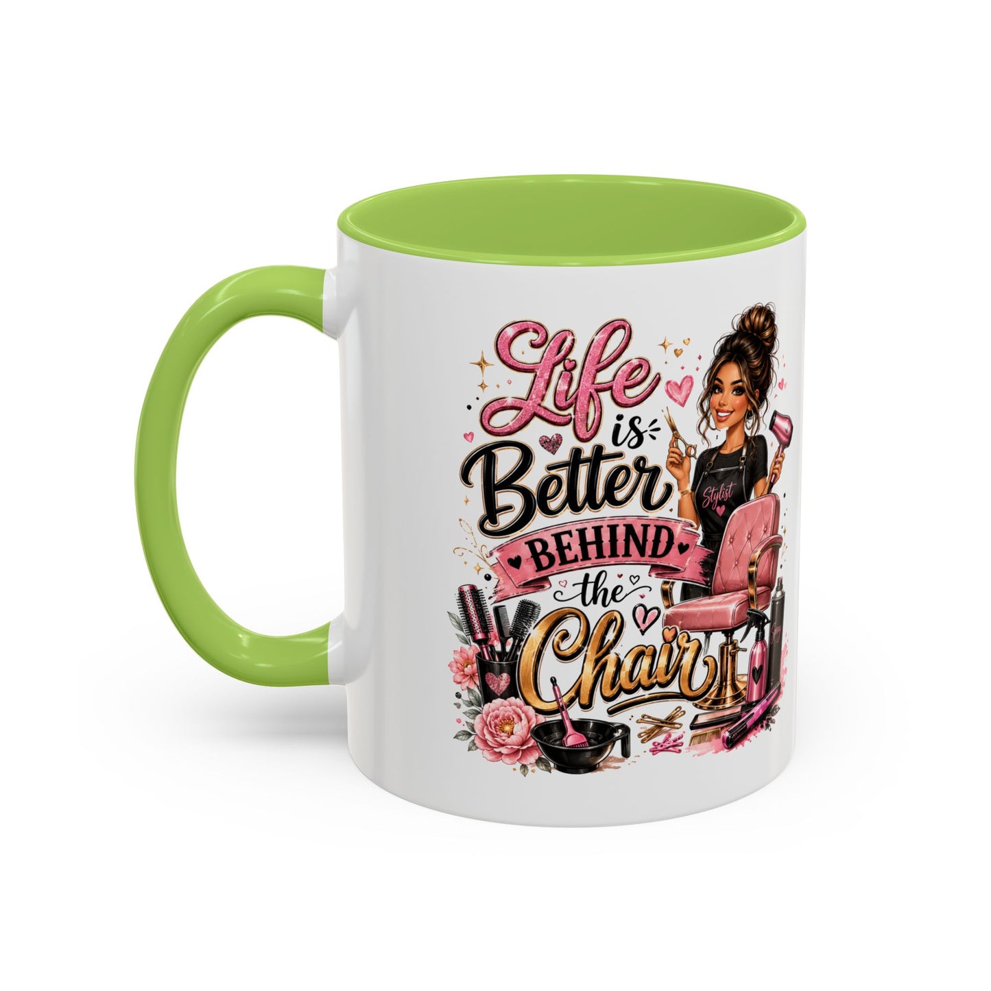 Life Is Better Behind the Chair Coffee Mug — Hair Stylist Barber Salon Gift (11/15oz)
