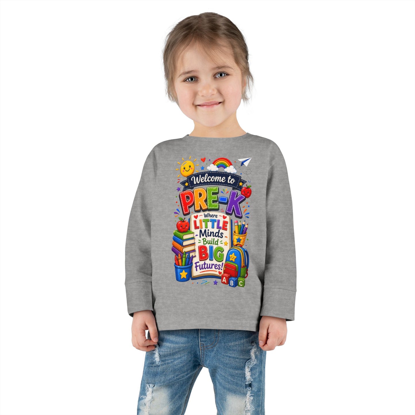 Pre-K Toddler Long Sleeve Tee – "Welcome to Pre-K Where Little Minds Build Big Futures"