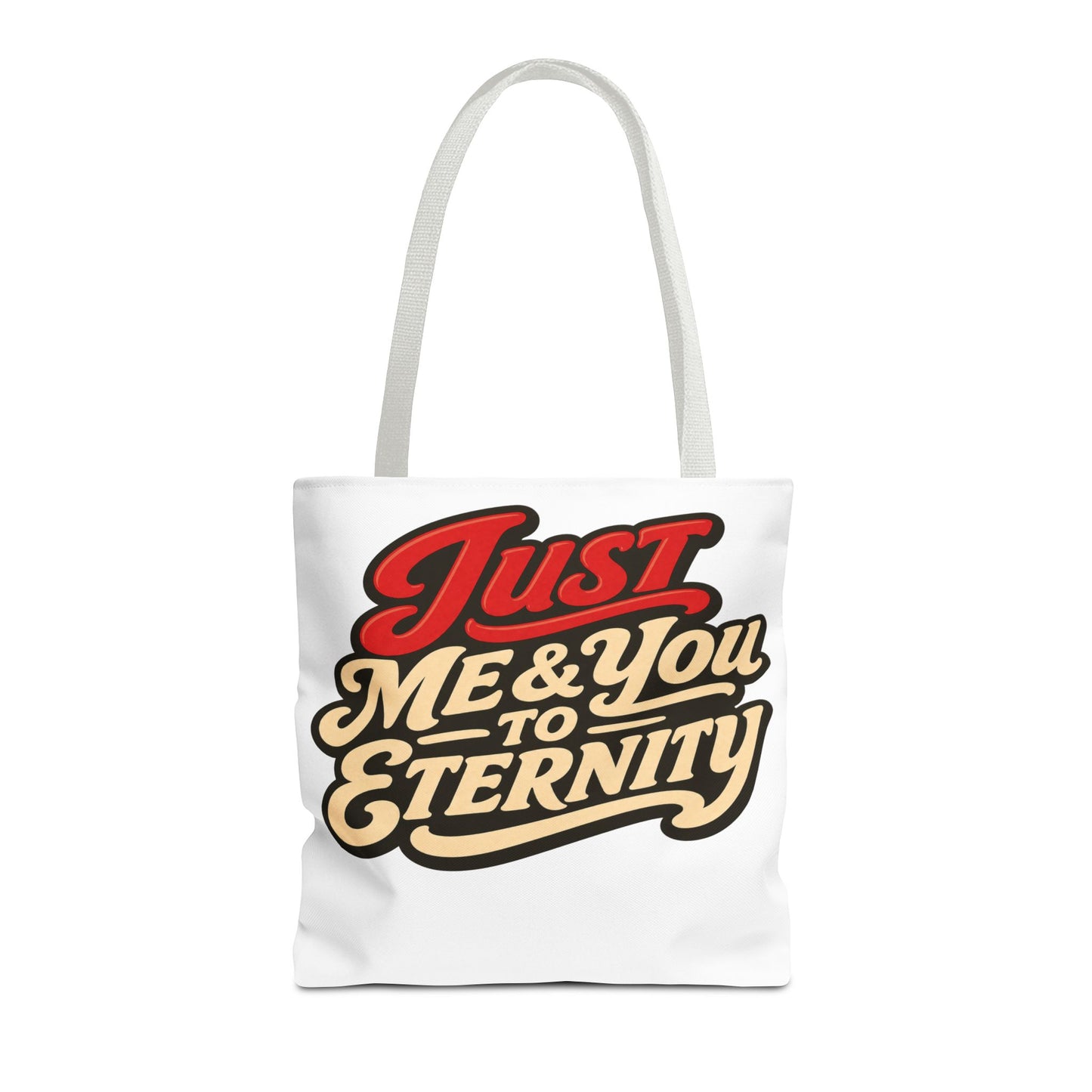 Just Me & You to Eternity Tote Bag — Romantic Script Canvas Tote