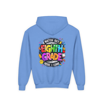 Eighth Grade Kids Hoodie - "Watch Out! Here I Come" Colorful Back-to-School Sweatshirt