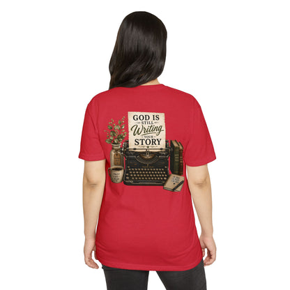 God Is Still Writing Your Story T-Shirt