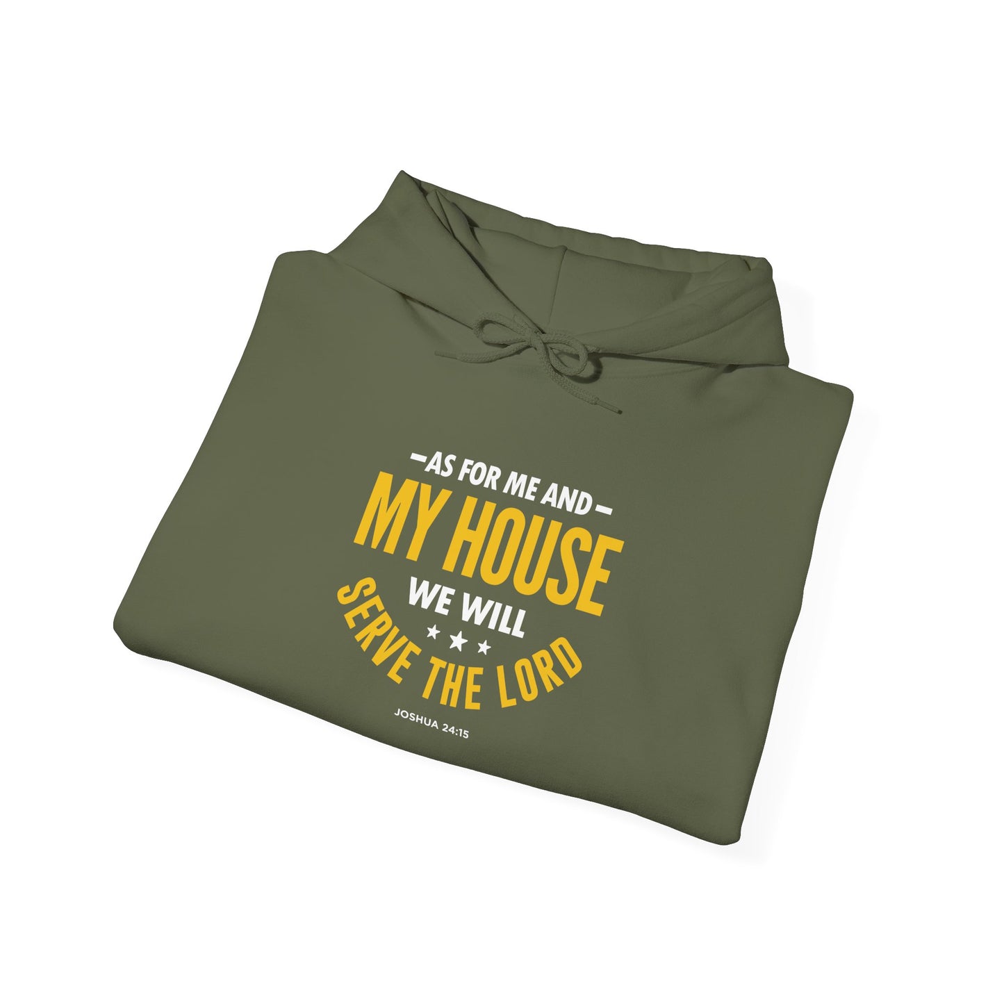 My House We Will Serve the Lord — Joshua 24:15 Hoodie
