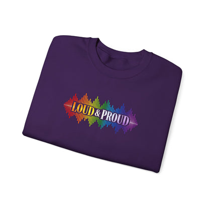 Loud & Proud Rainbow Sweatshirt