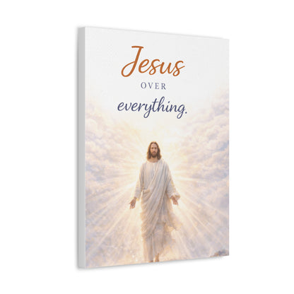 Jesus Over Everything Stretched Canvas — Religious Wall Art Christian Inspirational Decor