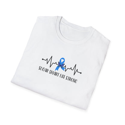 Sugar Smart Life Strong T-shirt