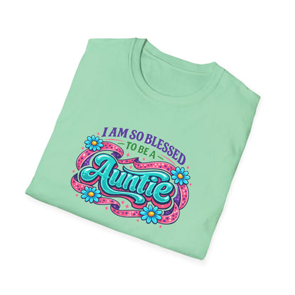 I Am So Blessed To Be A Auntie T-Shirt