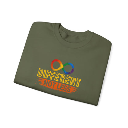 "Different Not Less" Sweatshirt