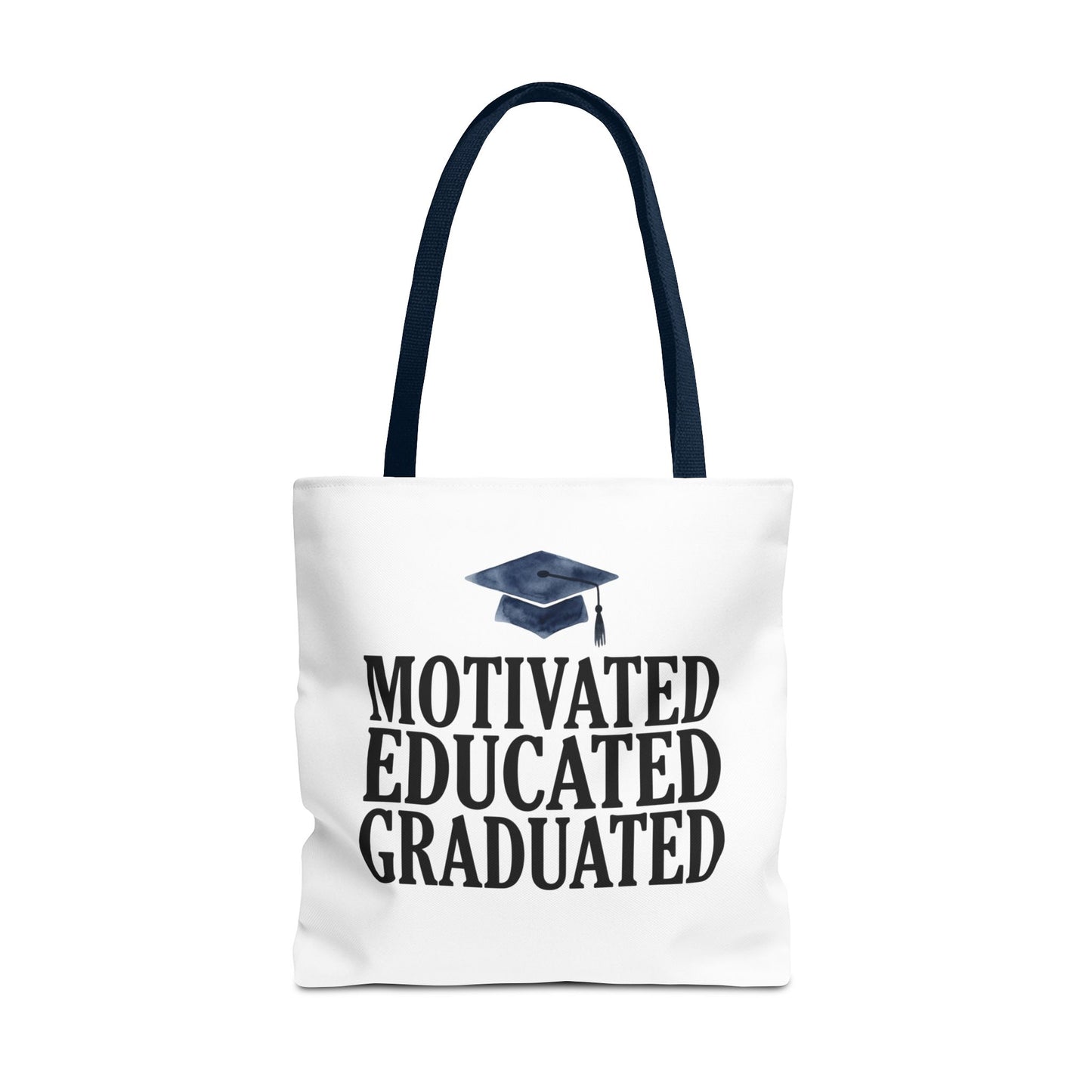 Motivated Educated Graduated Tote Bag – Graduation Cap Student Gift
