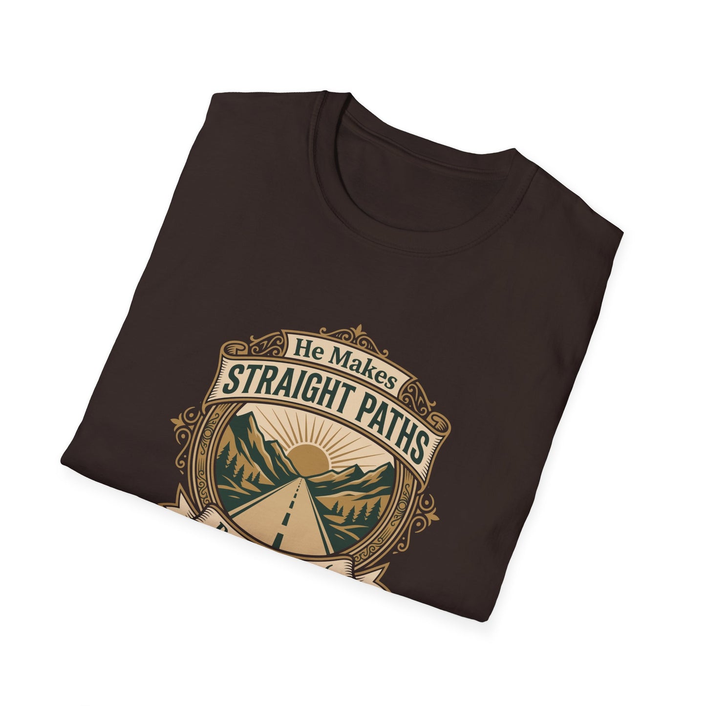 He Makes Straight Paths — Proverbs 3:6 T‑Shirt