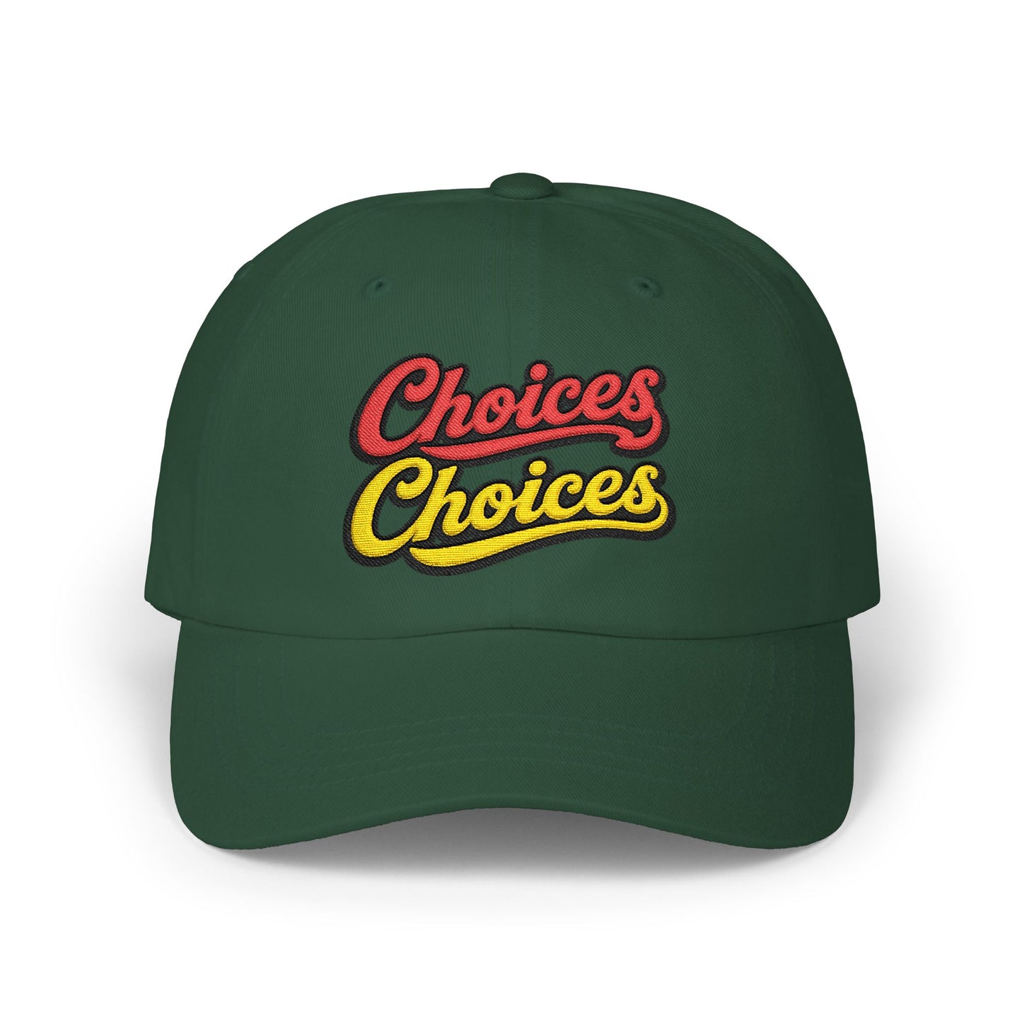 Choices Choices Dad Cap – Retro Script Embroidered Baseball Hat