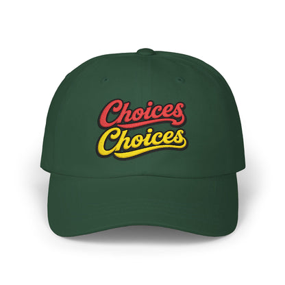 Choices Choices Dad Cap – Retro Script Embroidered Baseball Hat