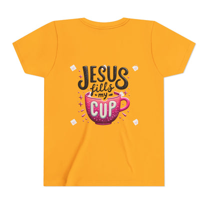 Jesus Fills My Cup Youth Tee — Christian Faith Kids Shirt