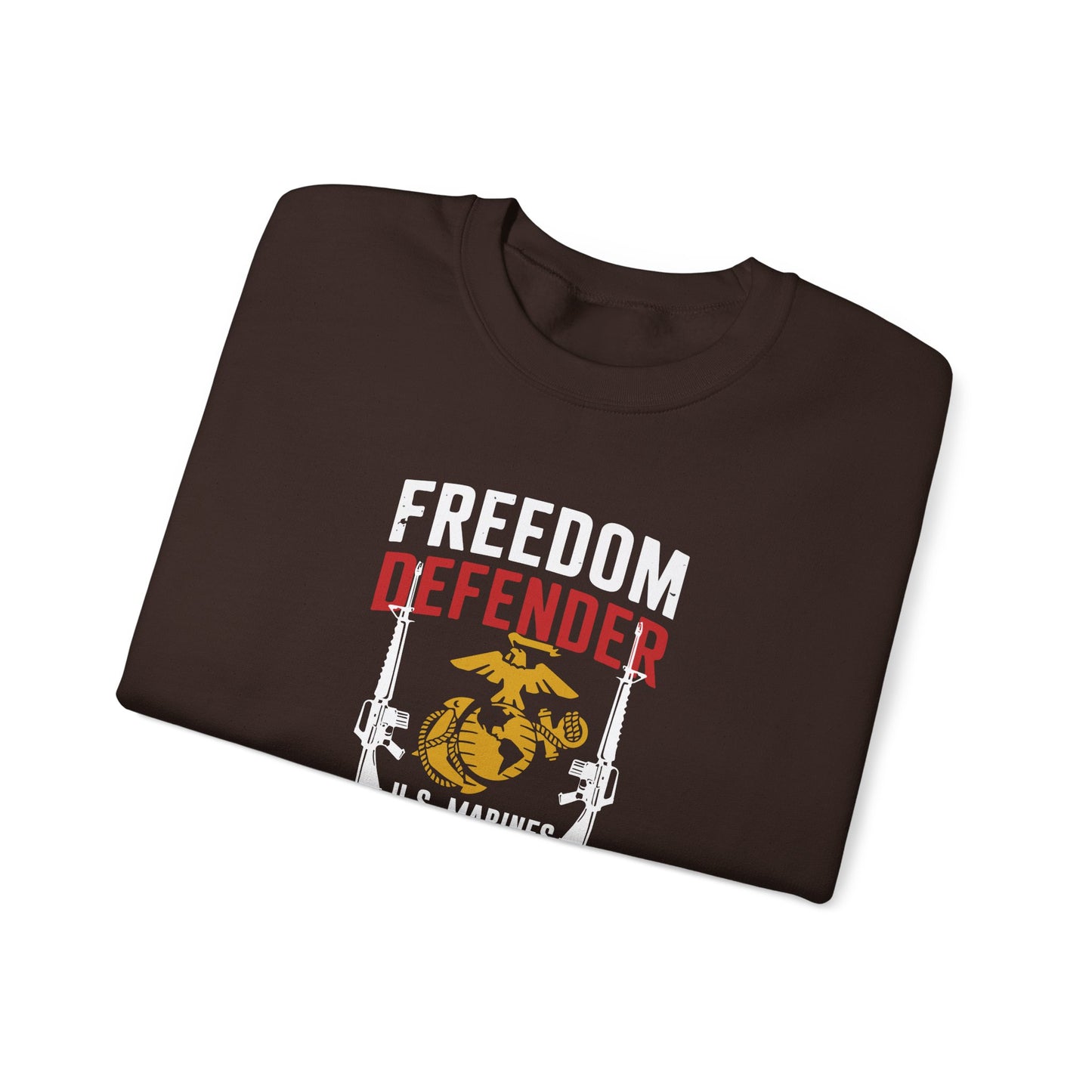 "Freedom Defender U.S. Marines Veteran For Life" Sweatshirt