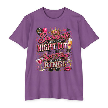 Bachelorette Party T-Shirt — "Not Just a Night Out, It’s Her Last Fling Before the Ring"