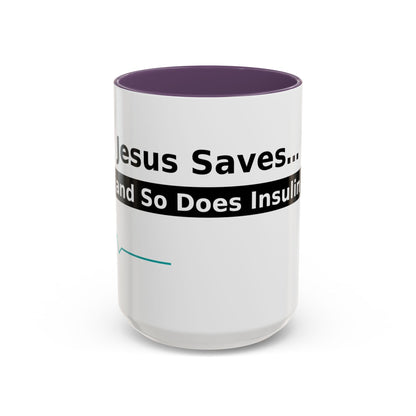 Jesus Saves… and So Does Insulin - Faith & Diabetes Accent Coffee Mug (11/15 oz)