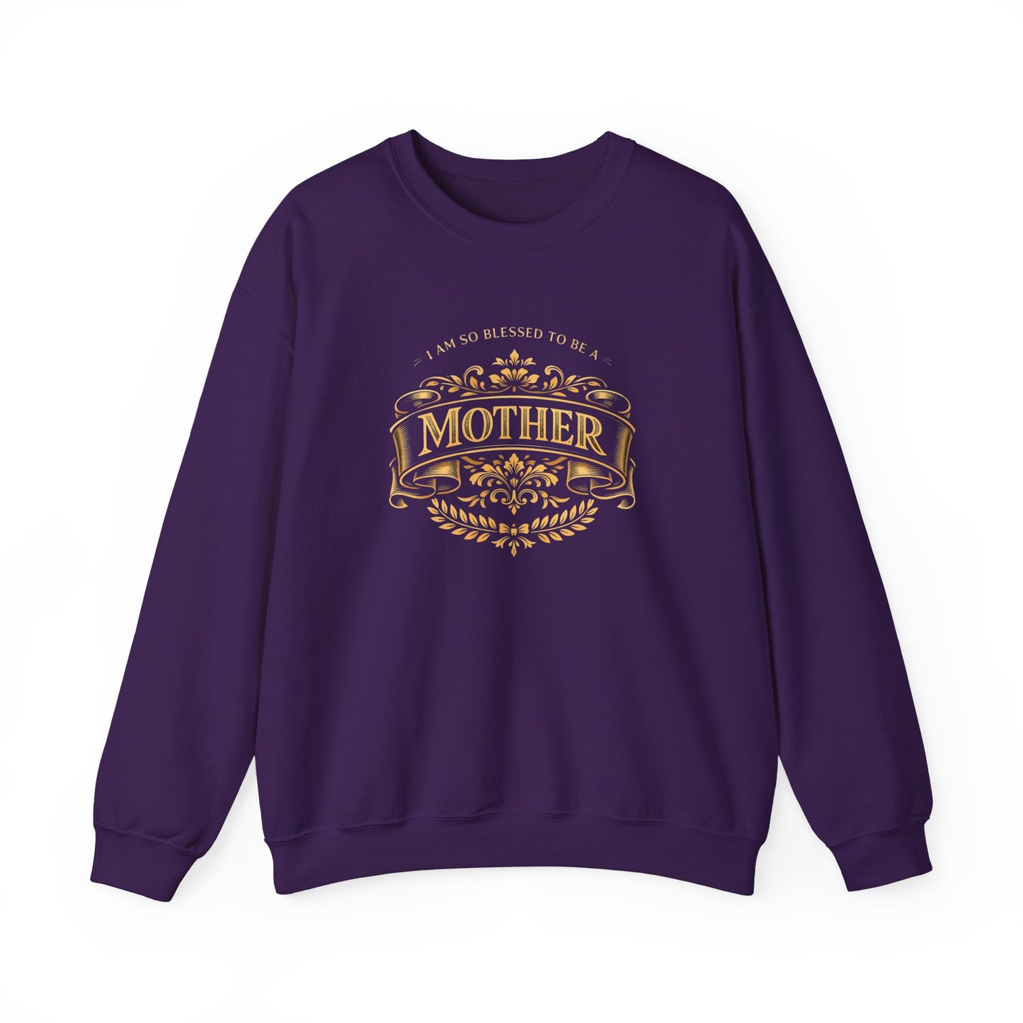 "I Am So Blessed to Be a Mother" Sweatshirt