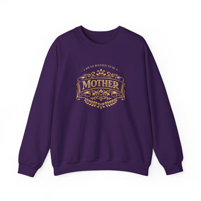 "I Am So Blessed to Be a Mother" Sweatshirt