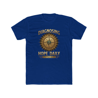 Diagnosing Hope Daily Physicians T-Shirt — Compass Medical Tee for Doctors