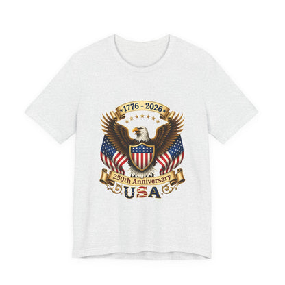 250th Anniversary USA Eagle T-Shirt — 1776–2026 Patriotic Tee
