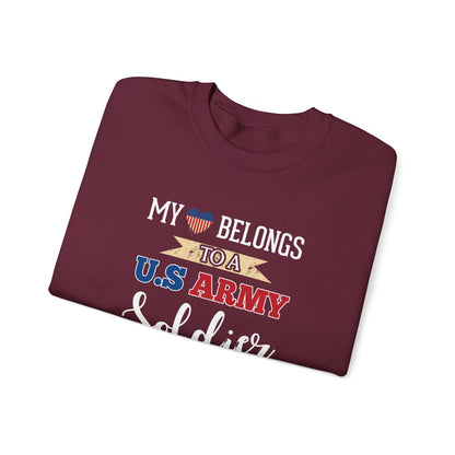 My Heart Belongs to a U.S. Army Soldier Sweatshirt