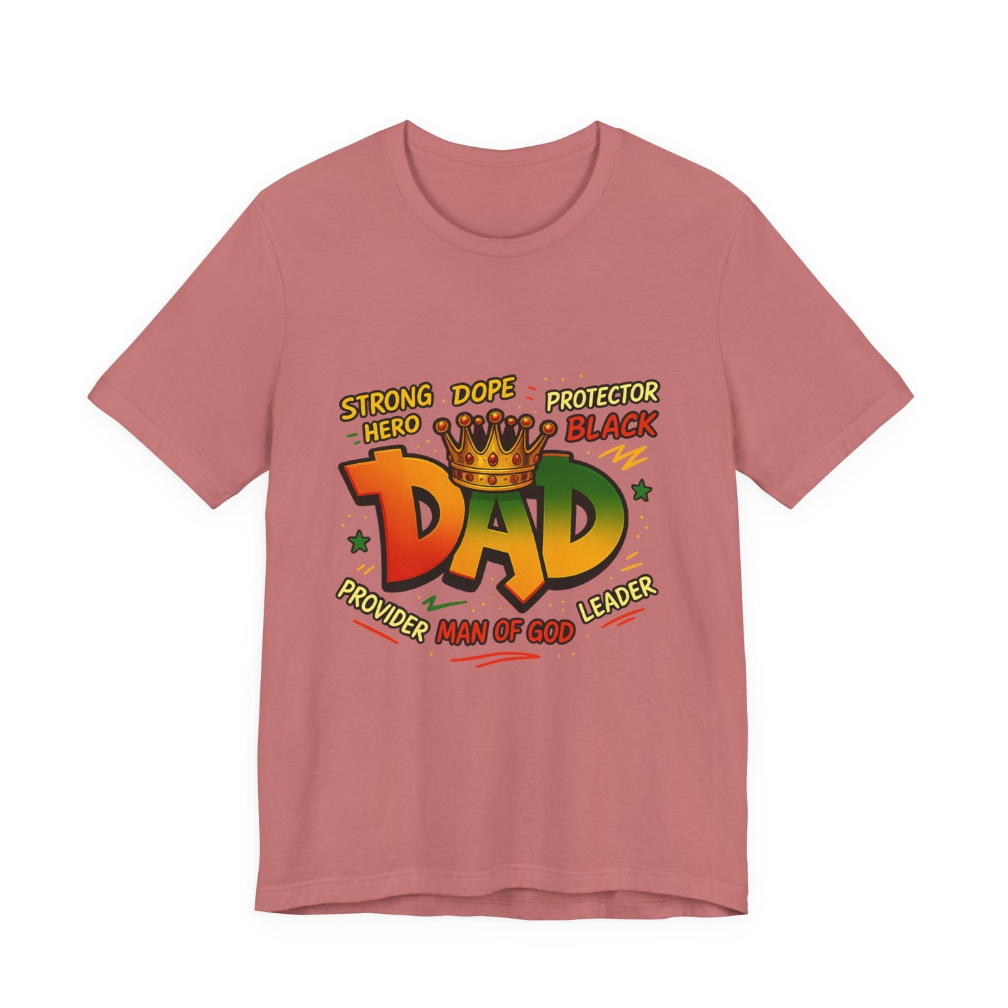 Dad Crown Graphic Tee — "DAD" with Crown | Proud Provider, Protector & Man of God