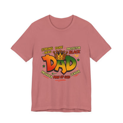 Dad Crown Graphic Tee — "DAD" with Crown | Proud Provider, Protector & Man of God
