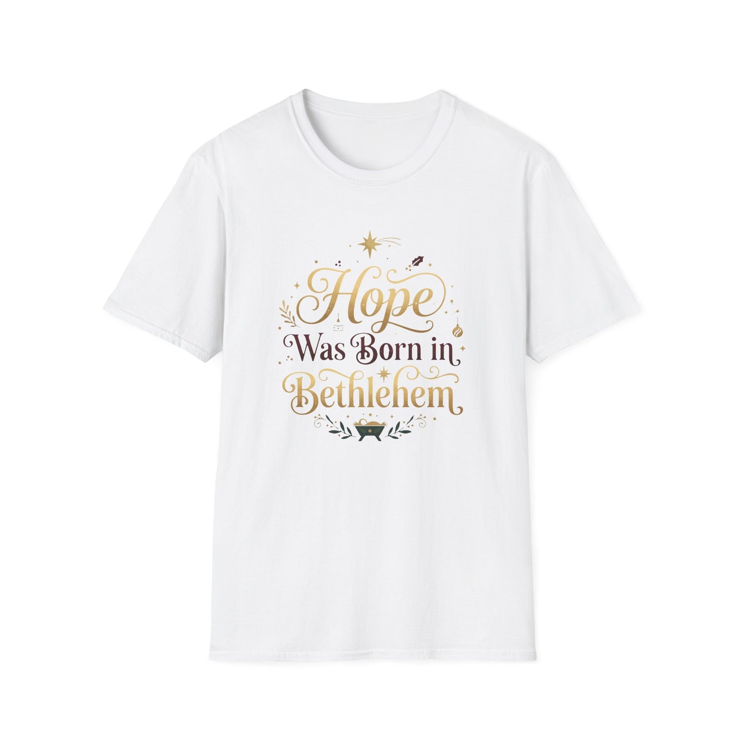 "Hope Was Born in Bethlehem" T-Shirt