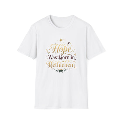 "Hope Was Born in Bethlehem" T-Shirt