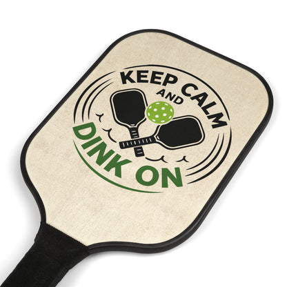 Keep Calm and Dink On Pickleball Paddle Set