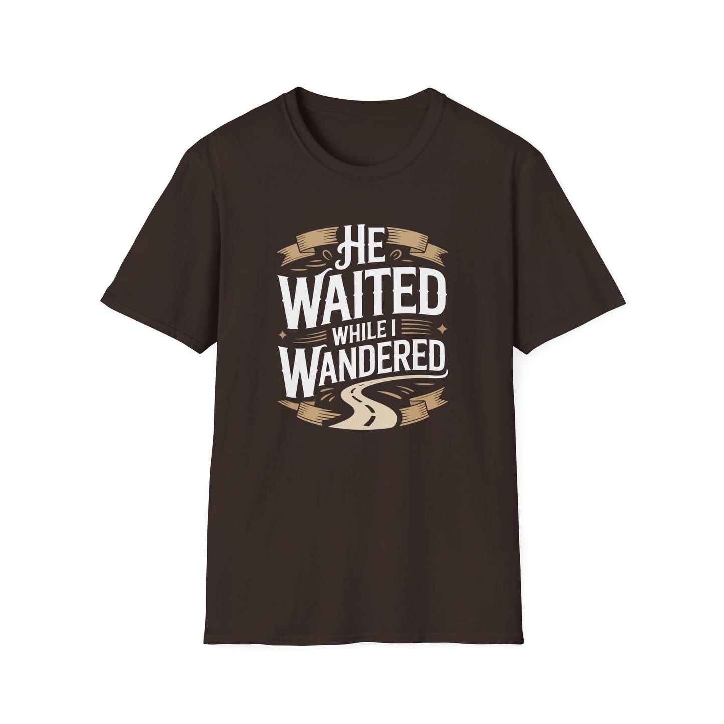He Waited While I Wandered T-Shirt