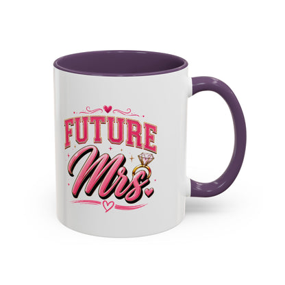 Future Mrs. Accent Coffee Mug — Bridal Bachelorette Gift (11/15oz)