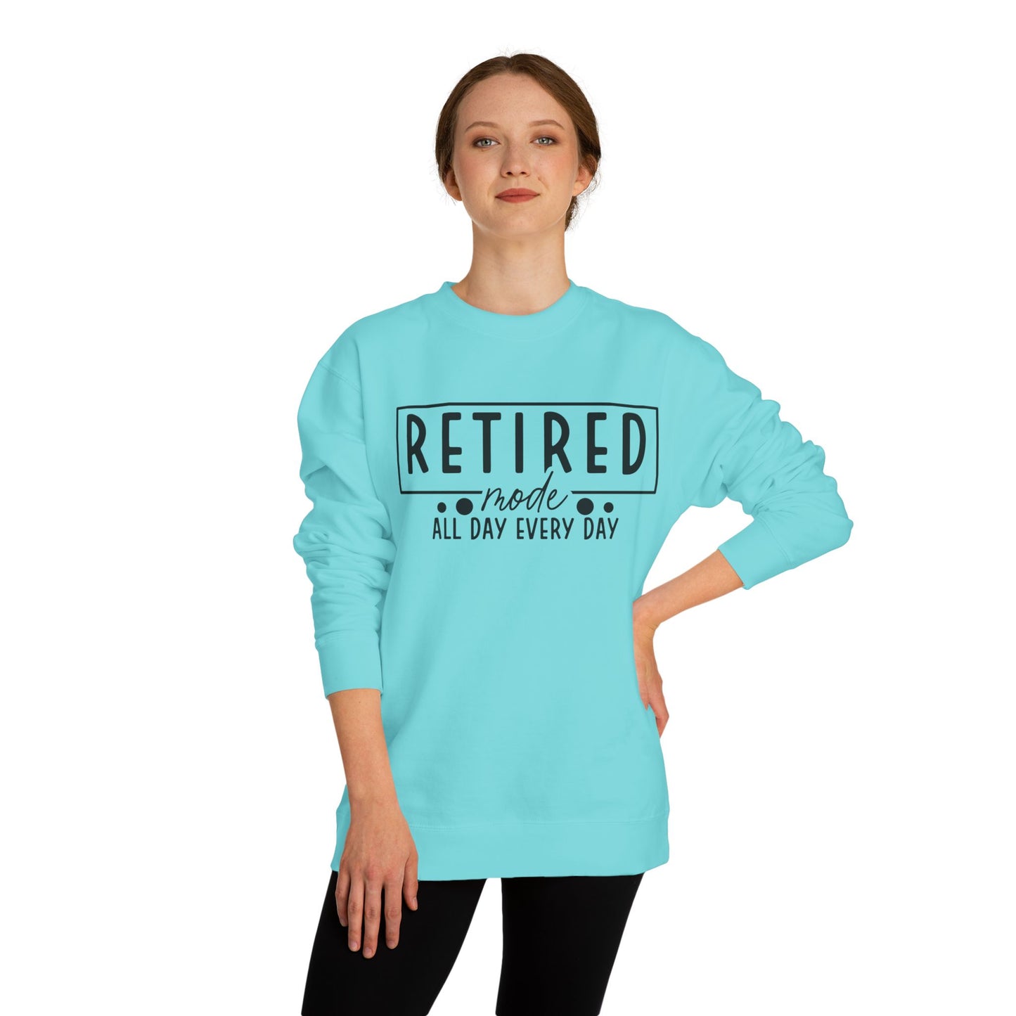 Retired Mode Crewneck Sweatshirt — “Retired Mode All Day Every Day” Cozy Retirement Gift